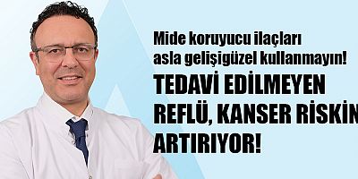 Tedavi edilmeyen reflü kanser riskini artırıyor