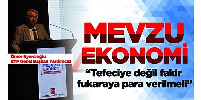 “Tefecilere değil fakir fukaraya para verilmeli”