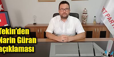 Tekin’den Narin Güran açıklaması