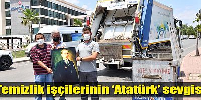 Temizlik işçilerinin ‘Atatürk’ sevgisi
