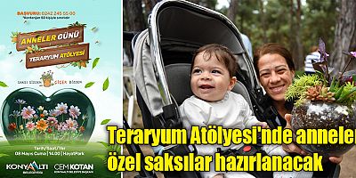 Teraryum Atölyesi'nde annelere özel saksılar hazırlanacak