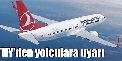 THY'den yolculara uyarı