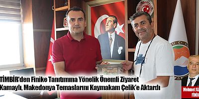 TİMBİR'den Finike Tanıtımına Yönelik Önemli Ziyaret