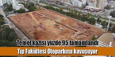 Tıp Fakültesi Otoparkına kavuşuyor