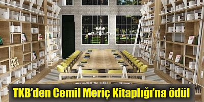 TKB’den Cemil Meriç Kitaplığı’na ödül