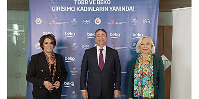 TOBB ve Beko Girişimci Kadınların Yanında Olmayı Sürdürüyor