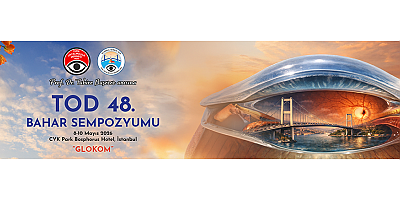 TOD 48.Bahar Sempozyumu 8-10 Mayıs tarihlerinde İstanbul’da