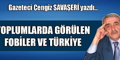 TOPLUMLARDA GÖRÜLEN FOBİLER VE TÜRKİYE