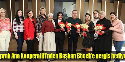 Toprak Ana Kooperatifi’nden Başkan Böcek’e nergis hediyesi