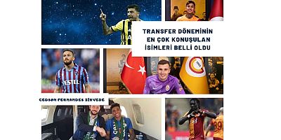 Transfer döneminin en çok konuşulan isimleri belli oldu