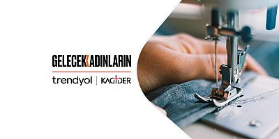 Trendyol ve KAGİDER’in “Gelecek Kadınların” programı bir yılda bin kadına ulaştı