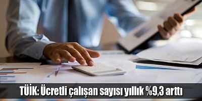 Ücretli çalışan sayısı yıllık %9