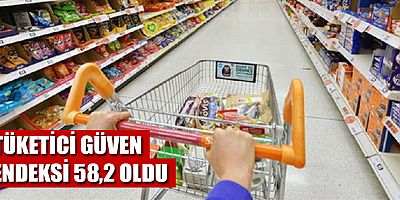 Tüketici güven endeksi 58,2 oldu