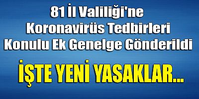 Tüm alanlarda maske takmak zorunlu… Gece 24.00'den sonra müzik yayını yasak...