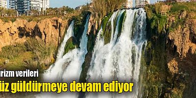 Turizm verileri yüz güldürmeye devam ediyor