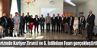 Turizmde Kariyer Zirvesi ve 6. İstihdam Fuarı gerçekleştirildi