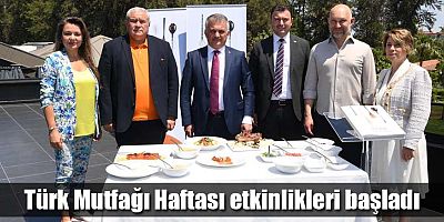 Türk Mutfağı Haftası etkinlikleri başladı