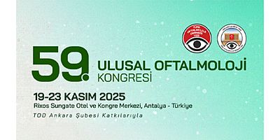 Türk Oftalmoloji Derneği 59. Ulusal Kongresi 19 Kasım’da Antalya’da 