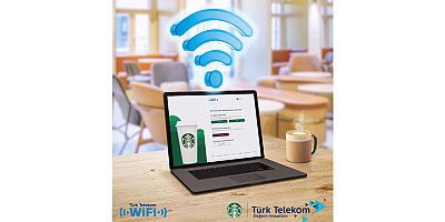 Türk Telekom WiFi deneyimi şimdi Starbucks mağazalarında