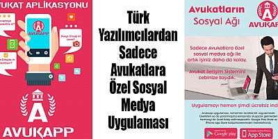 Türk Yazılımcılardan Sadece Avukatlara Özel Sosyal Medya Uygulaması