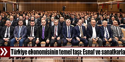 Türkiye ekonomisinin temel taşı: Esnaf ve sanatkarlar