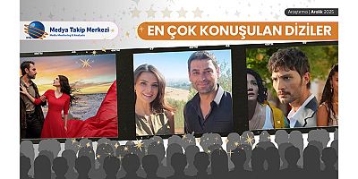 Türkiye En Çok Bu Dizileri ve Hikâyeleri Konuştu!