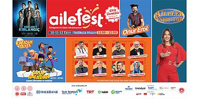 Türkiye’nin En Kapsamlı “Aile Festivali” Başlıyor