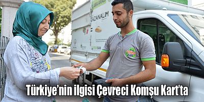 Türkiye’nin ilgisi Çevreci Komşu Kart’ta