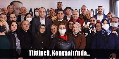 Tütüncü, Konyaaltı’nda