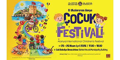 Uluslararası Alanya Çocuk Festivali başlıyor