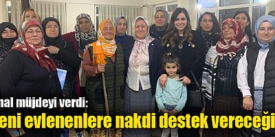 Ünal müjdeyi verdi: Yeni evlenenlere nakdi destek vereceğiz