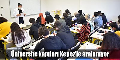 Üniversite kapıları Kepez'le aralanıyor