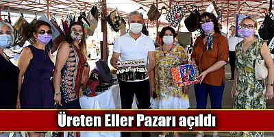Üreten Eller Pazarı açıldı