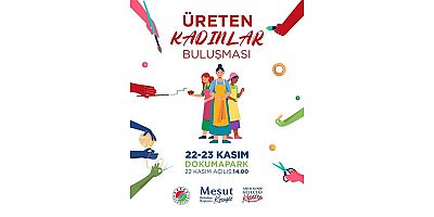 Üreten kadınlar buluşması Dokumapark’ta