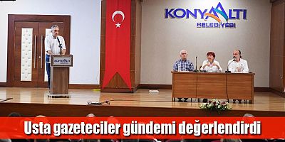 Usta gazeteciler gündemi değerlendirdi