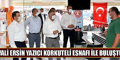 Vali Ersin Yazıcı Korkuteli esnafı ile buluştu
