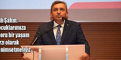 Vali Şahin: Çocuklarımıza sporu bir yaşam tarzı olarak benimsetmeliyiz