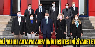 Vali Yazıcı, Antalya AKEV Üniversitesi'ni ziyaret etti