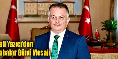 Vali Yazıcı'dan Babalar Günü Mesajı