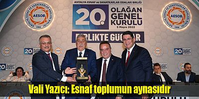 Vali Yazıcı: Esnaf toplumun aynasıdır