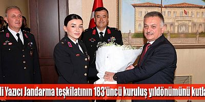 Vali Yazıcı Jandarma teşkilatının 183'üncü kuruluş yıldönümünü kutladı