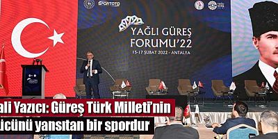 Vali Yazıcı Yağlı Güreş Forumu'na katıldı
