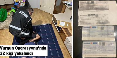 Vurgun Operasyonu'nda 32 kişi yakalandı