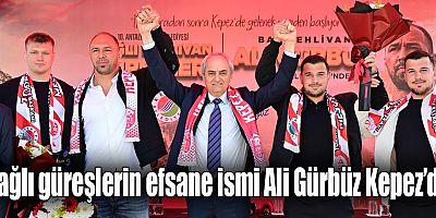 Yağlı güreşlerin efsane ismi Ali Gürbüz Kepez’de
