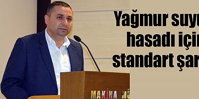 Yağmur suyu hasadı için standart şart