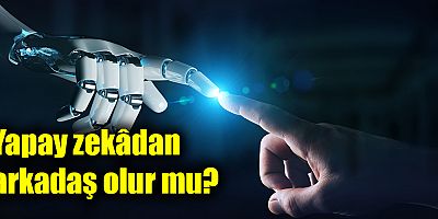 Yapay zekâ arkadaşınıza her şeyi anlatmadan önce iki kez düşünün