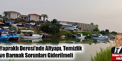 Yapraklı Deresi’nde Altyapı, Temizlik ve Barınak Sorunları Giderilmeli