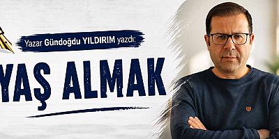 YAŞ ALMAK