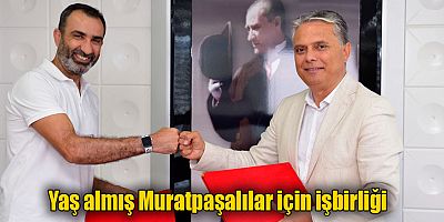 Yaş almış Muratpaşalılar için işbirliği