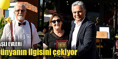 Yaşlı evleri dünyanın ilgisini çekiyor